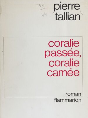 cover image of Coralie passée, Coralie camée